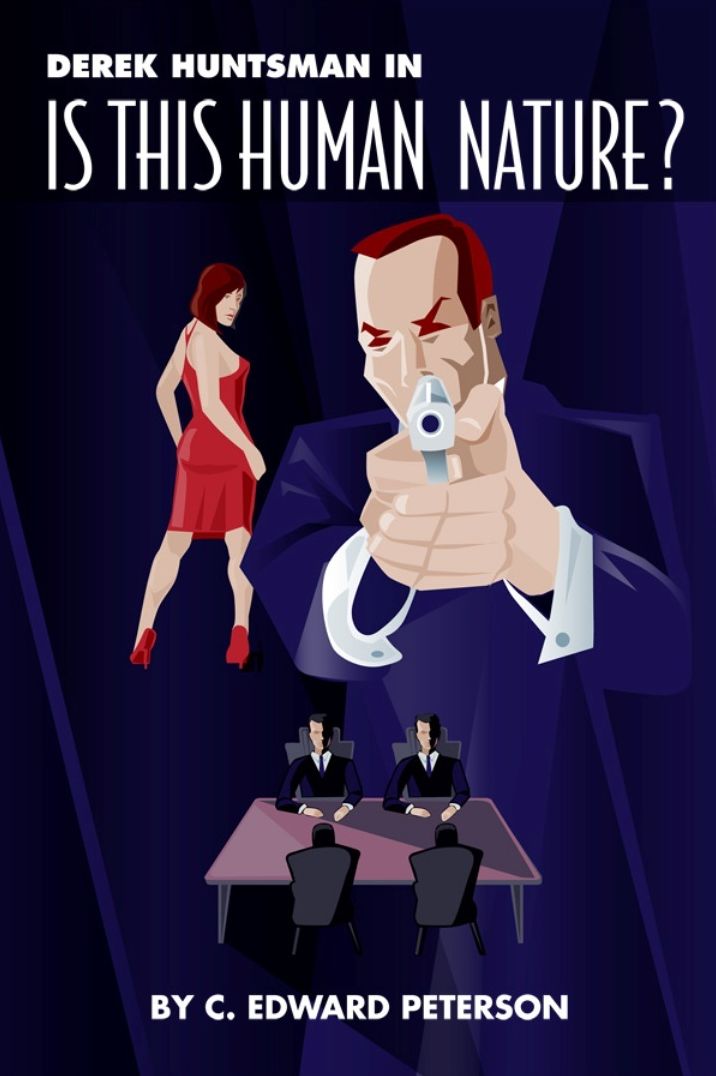 Derek Huntsman In: IS THIS HUMAN NATURE