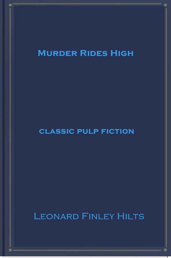 Murder Rides High