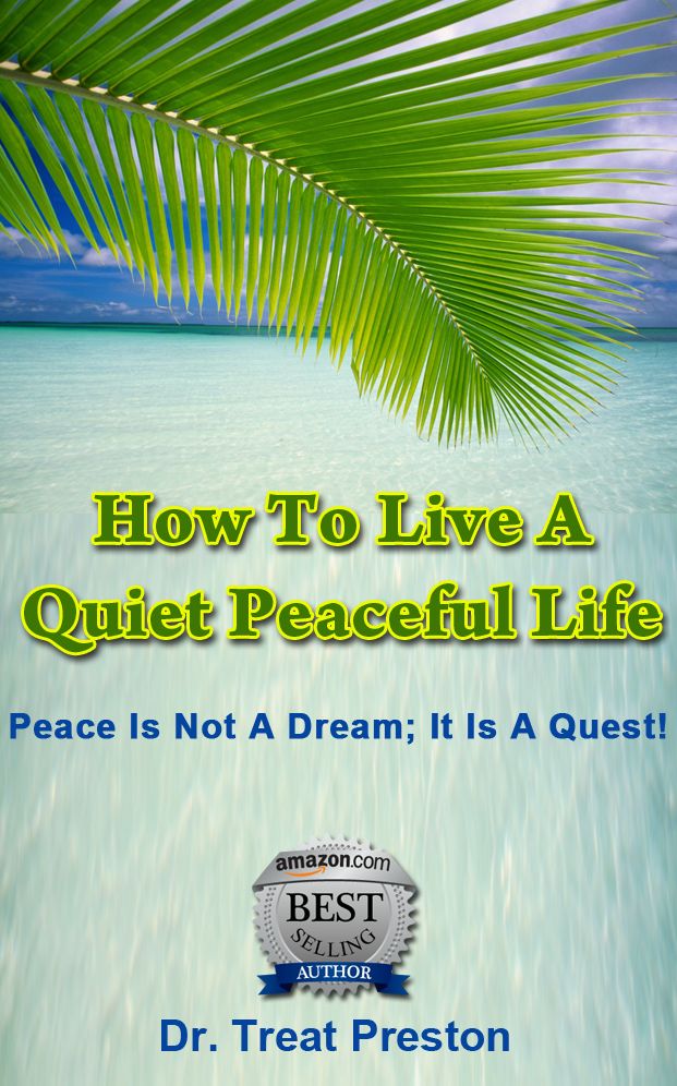 How To Live A Quiet Peaceful Life