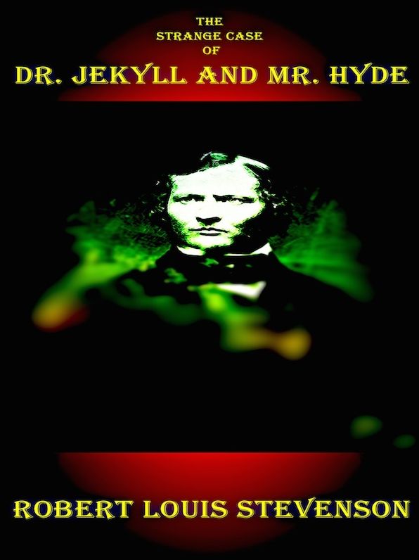 The Strange Case of Dr. Jekyll and Mr. Hyde