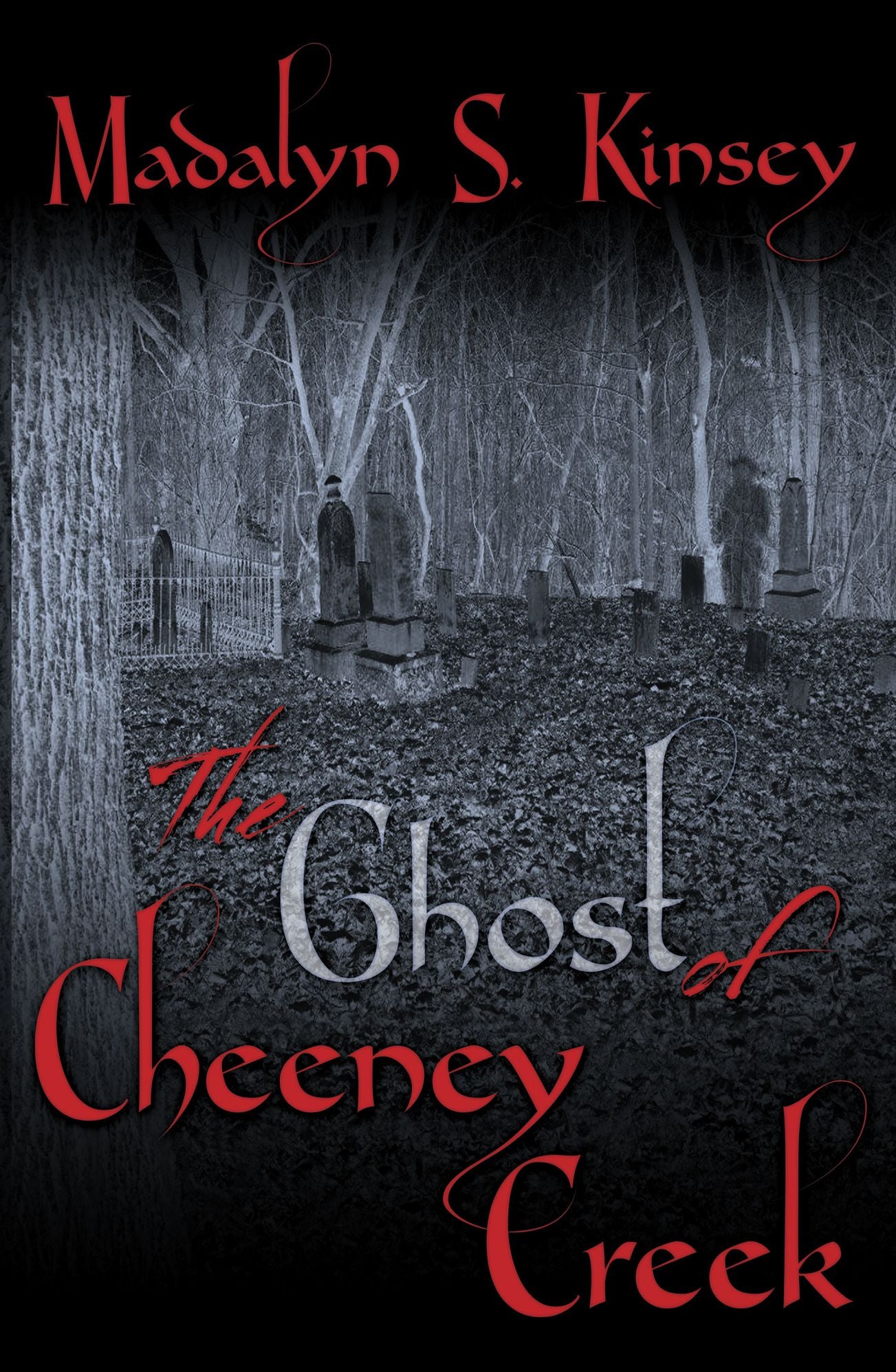 The Ghost of Cheeney Creek