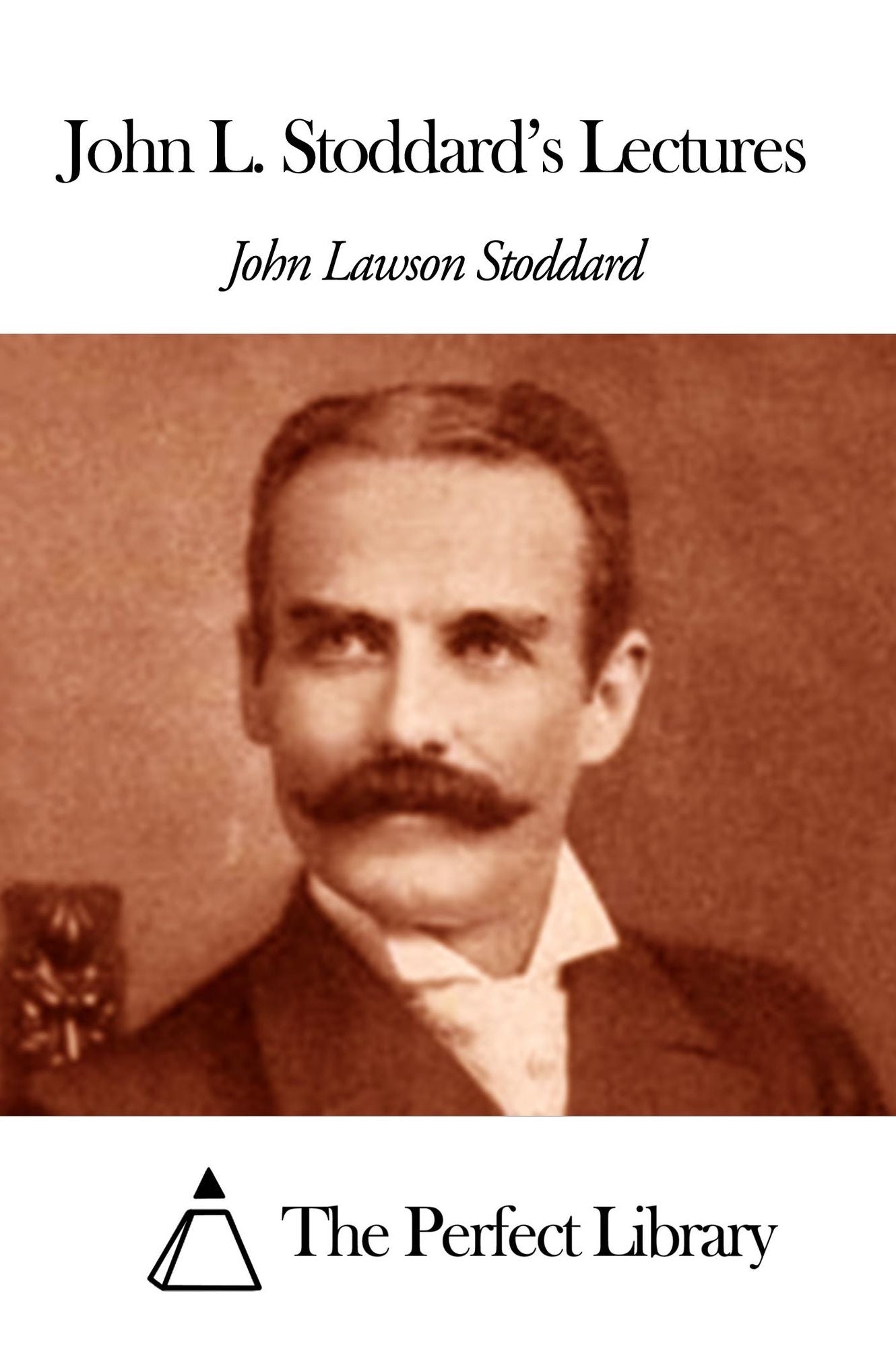 John L. Stoddard's Lectures
