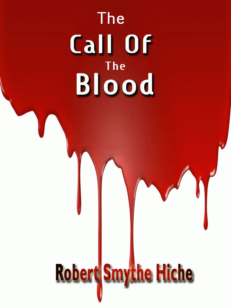 The Call Of The Blood