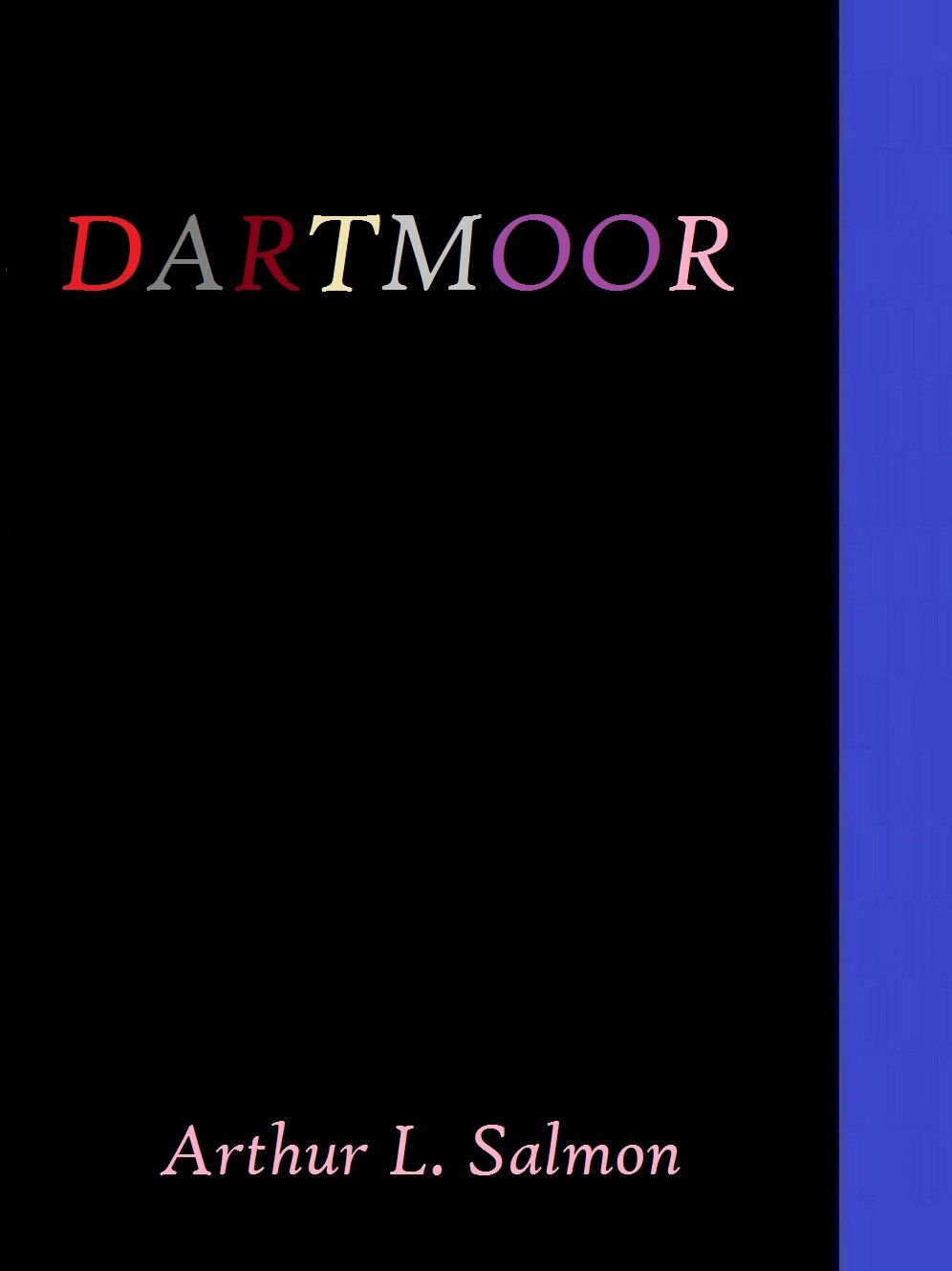 Dartmoor by Arthur L. Salmon