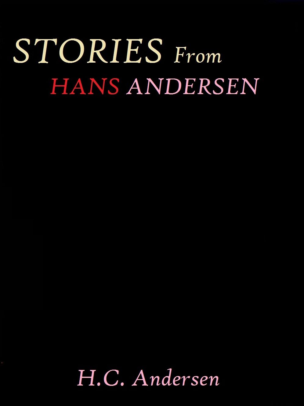 Stories from Hans Andersen by H. C. Andersen