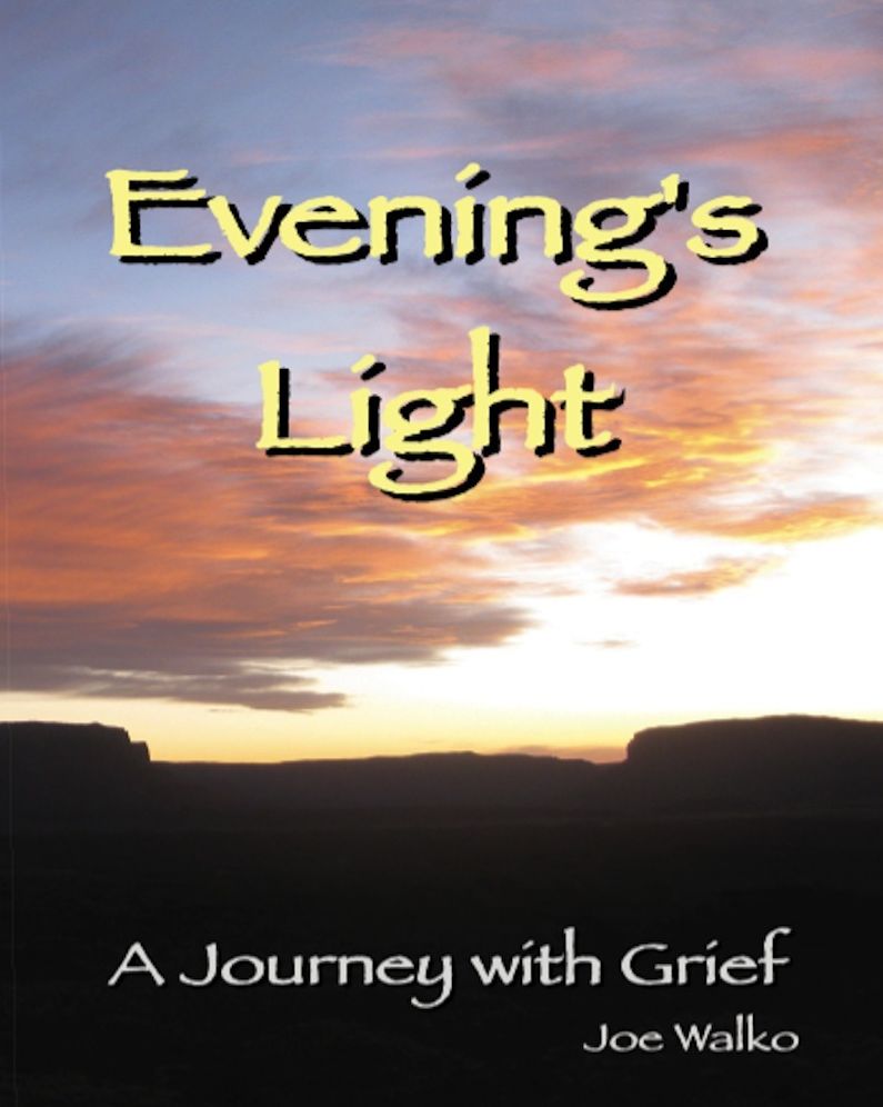 Evening's Light: A Journey With Grief