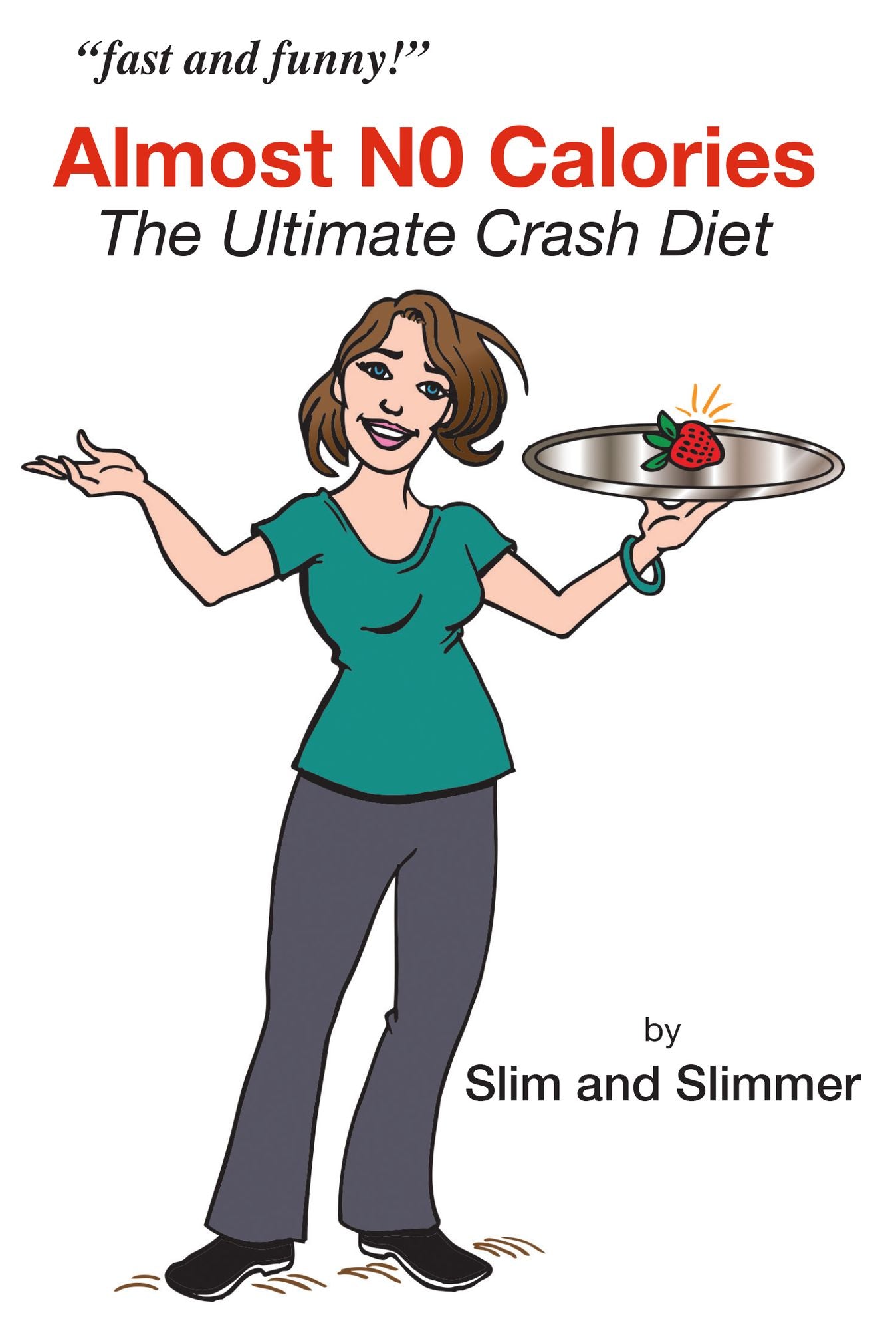 Almost N0 Calories - The Ultimate Crash Diet
