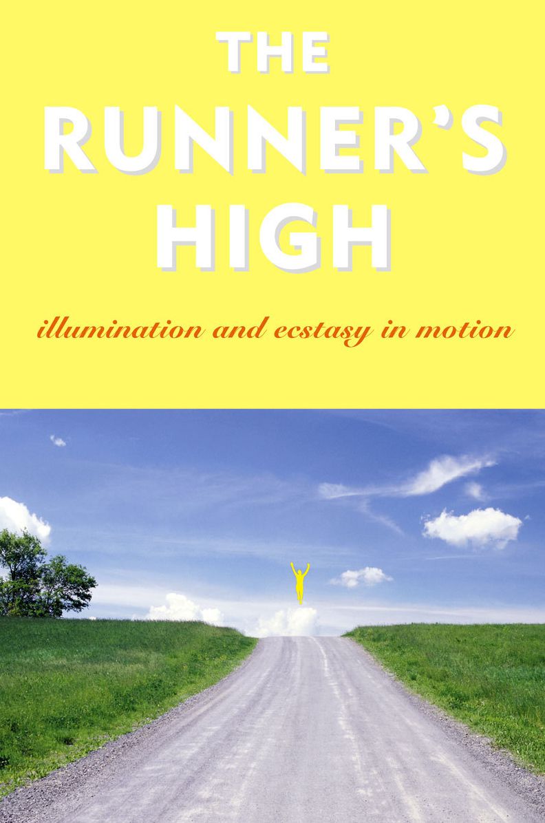 The Runner's High: Illumination and Ecstasy in Motion