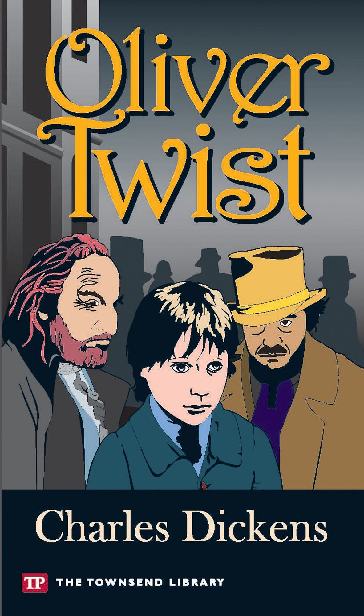 Oliver Twist (Townsend Library Edition)