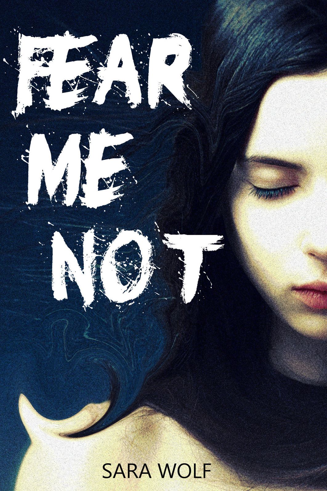 Fear Me Not