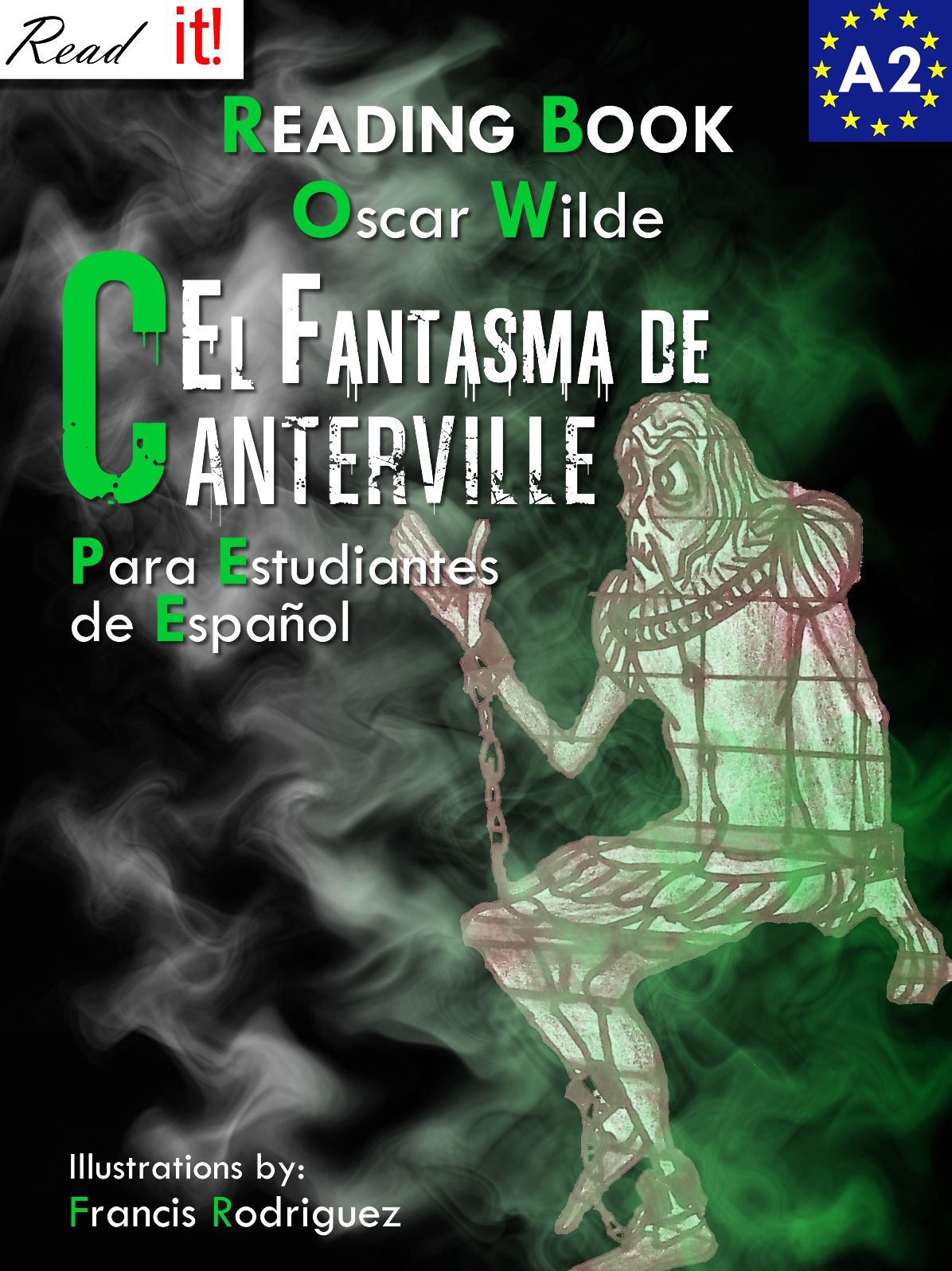 El fantasma de Canterville para estudiantes de espanol. Libro de lectura Nivel A2. The Canterville Ghost For Spanish Learners. Reading Book Level A2