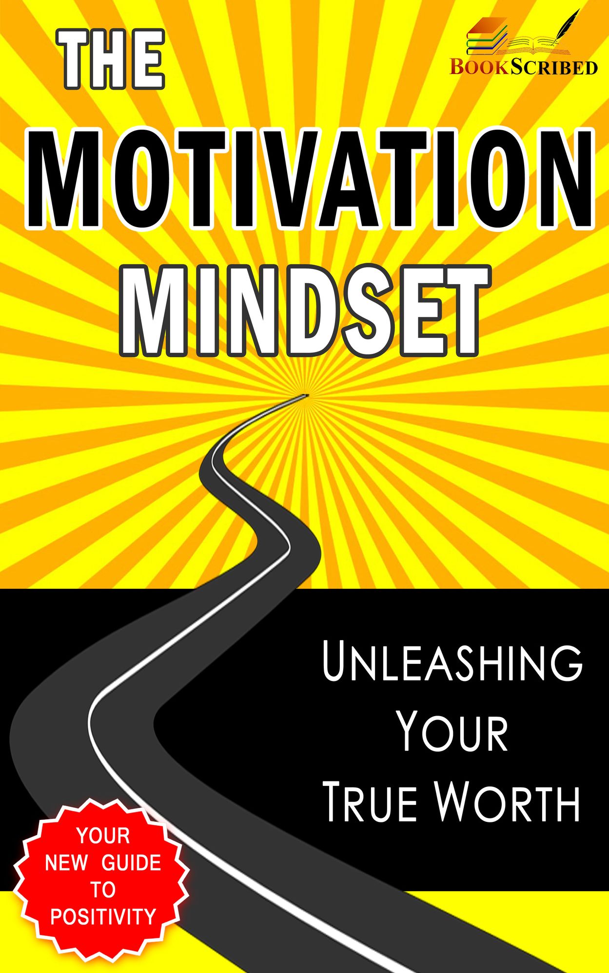 The Motivation Mindset: Unleashing Your True Worth