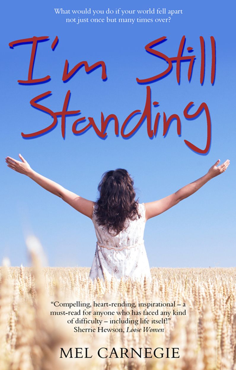 I'm Still Standing: What would you do if your world fell apart !ÿTitle/