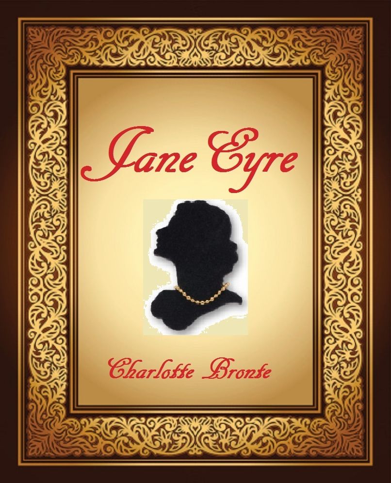 Jane Eyre: An Autobiography (Illustrated)