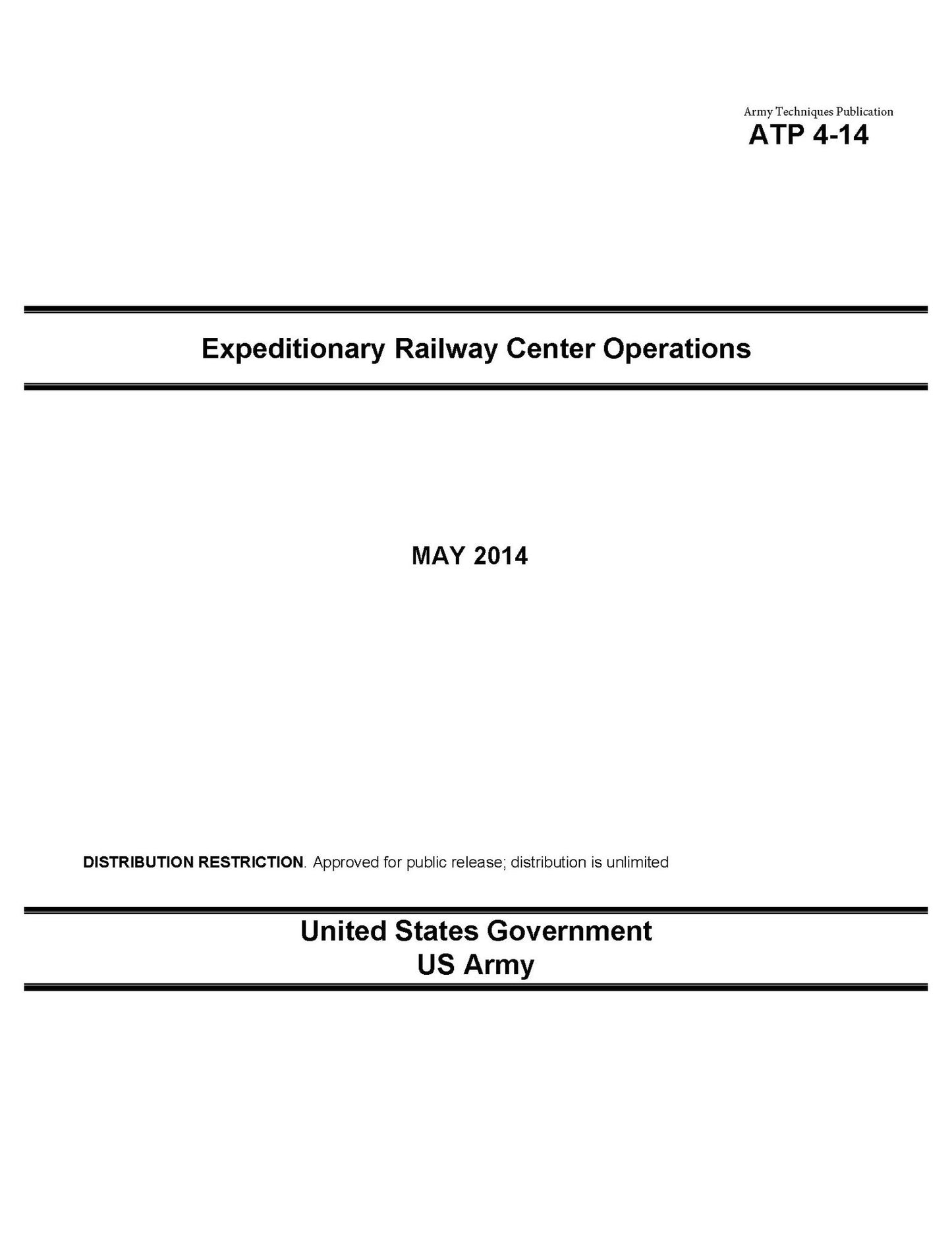Army Techniques Publication ATP 4-14 Expeditionary Railway Center Operations May 2014