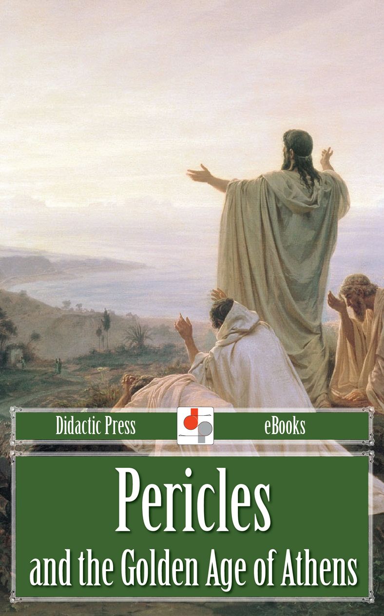 Pericles and the Golden Age of Athens
