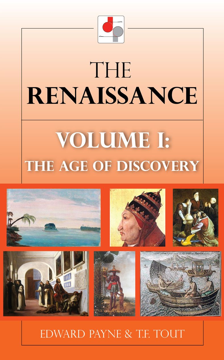 The Renaissance Volume I:The Age of Discovery