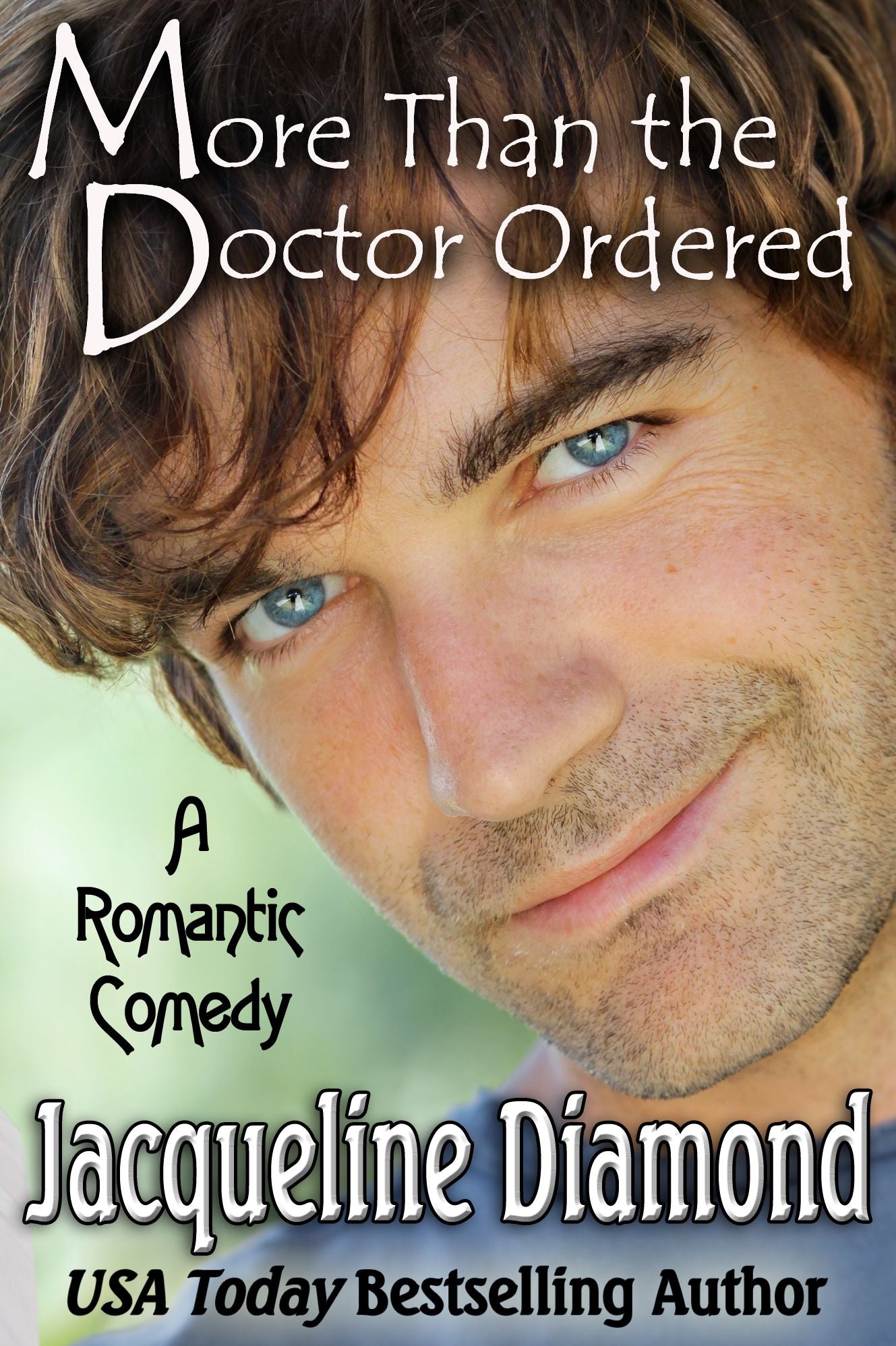 More Than the Doctor Ordered