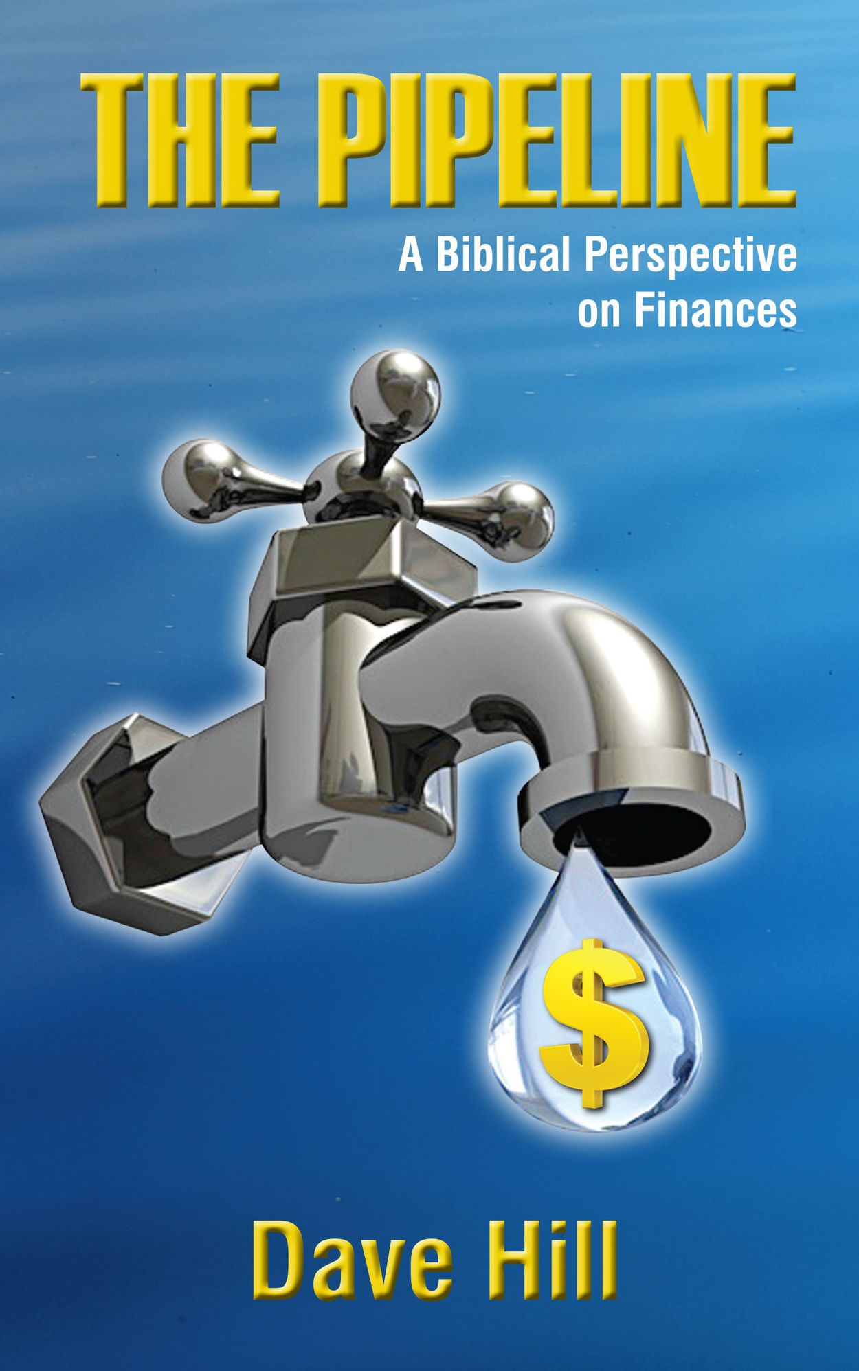 THE PIPELINE - A Biblical Perspective on Finances