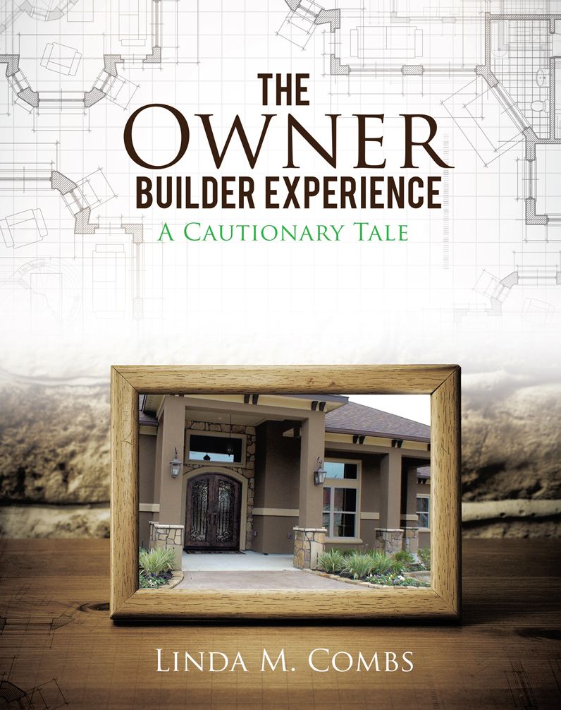 The Owner Builder Experience