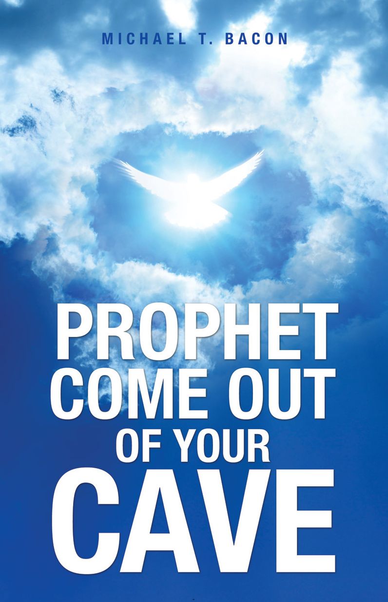 Prophet Come Out of Your Cave