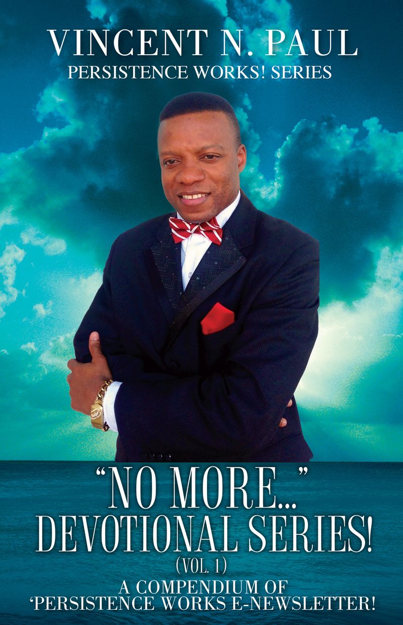 "NO MORE..." DEVOTIONAL SERIES! (Vol. 1)