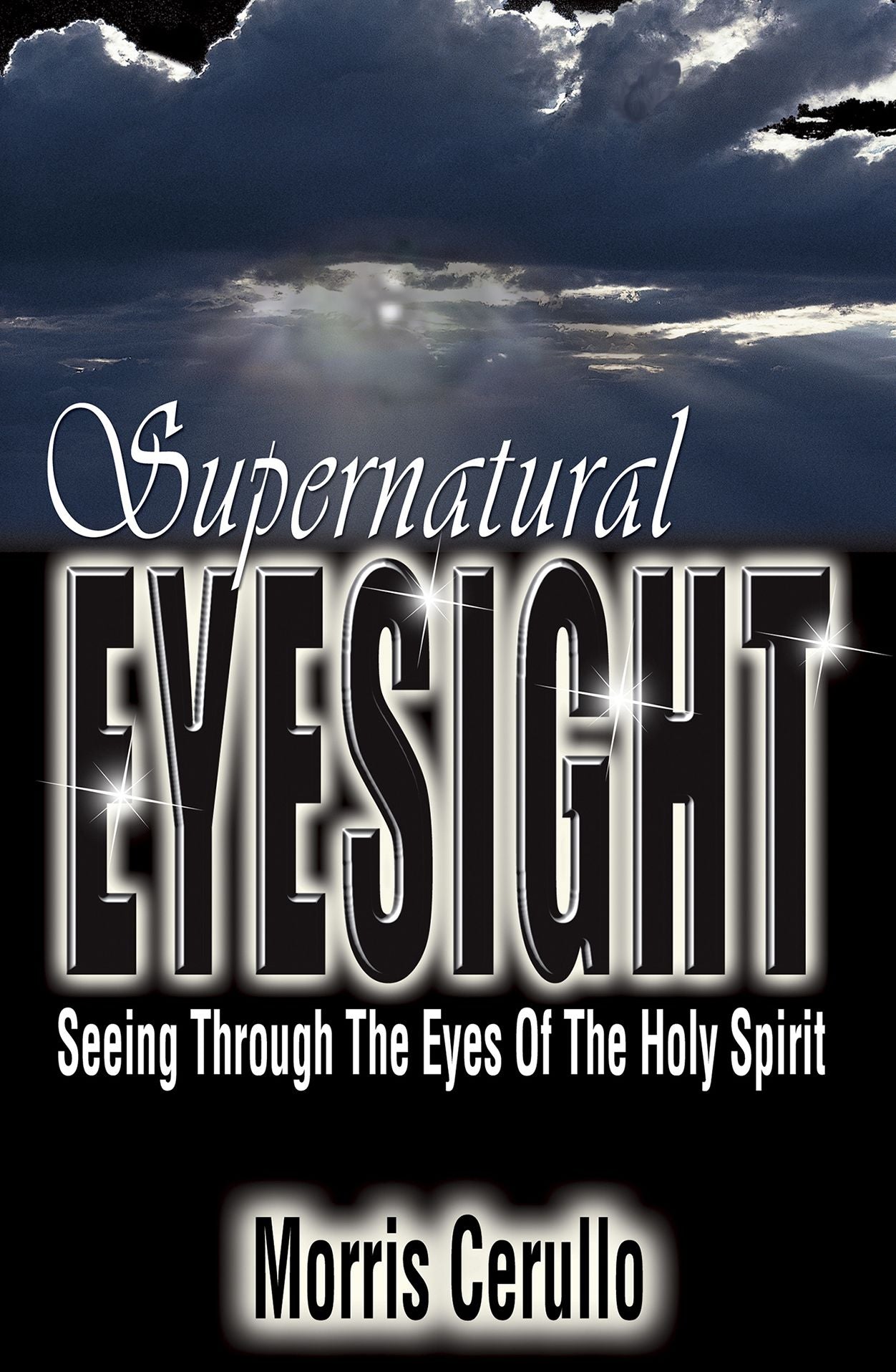 Supernatural Eyesight