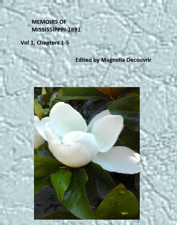 Memoirs of Mississippi, 1891, Chapters 1-5