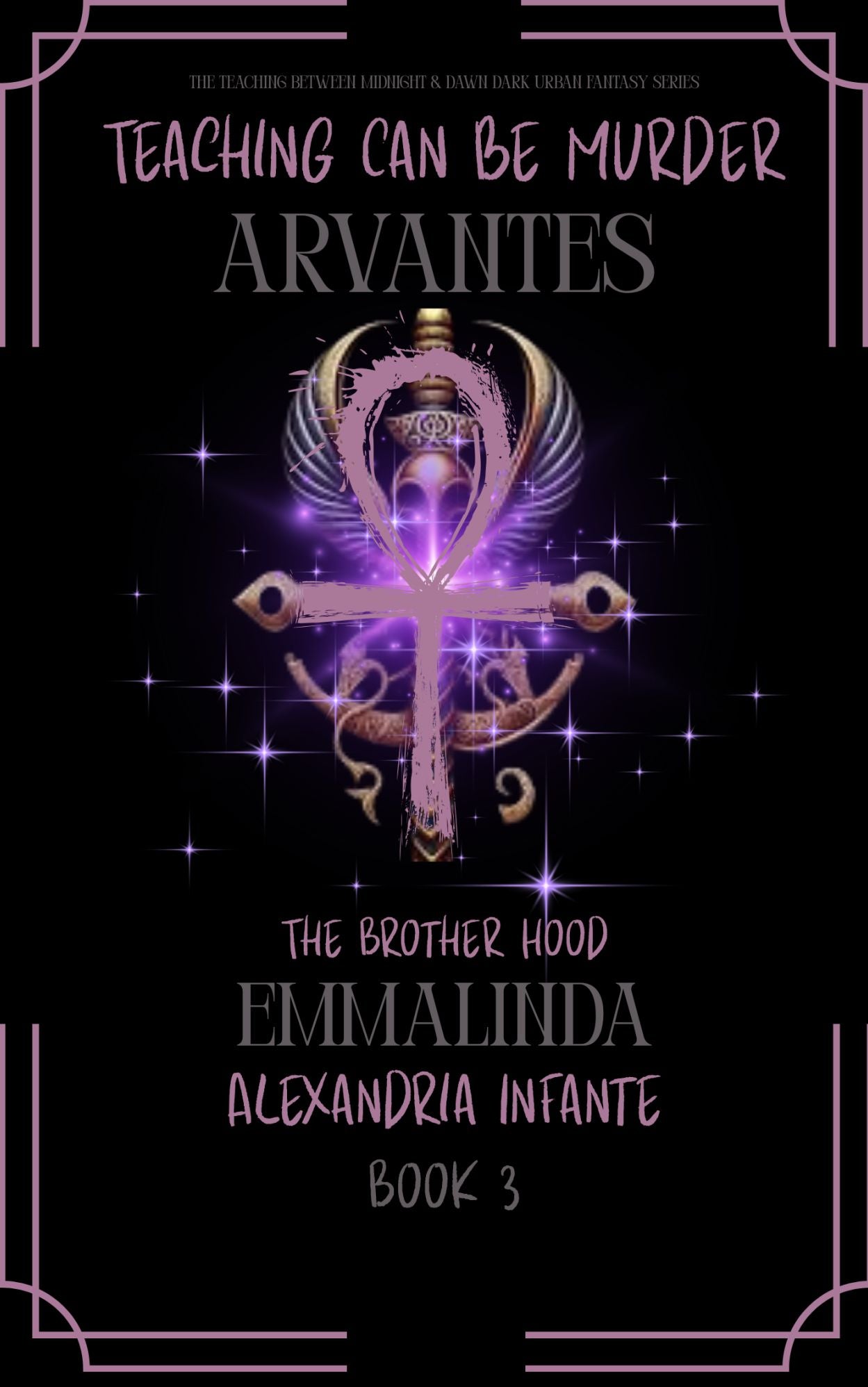 T.C.B.M; the Arvantes