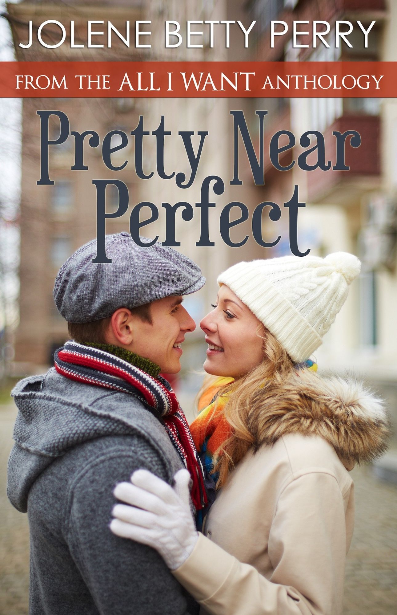Pretty Near Perfect (A Holiday Romance Novella)
