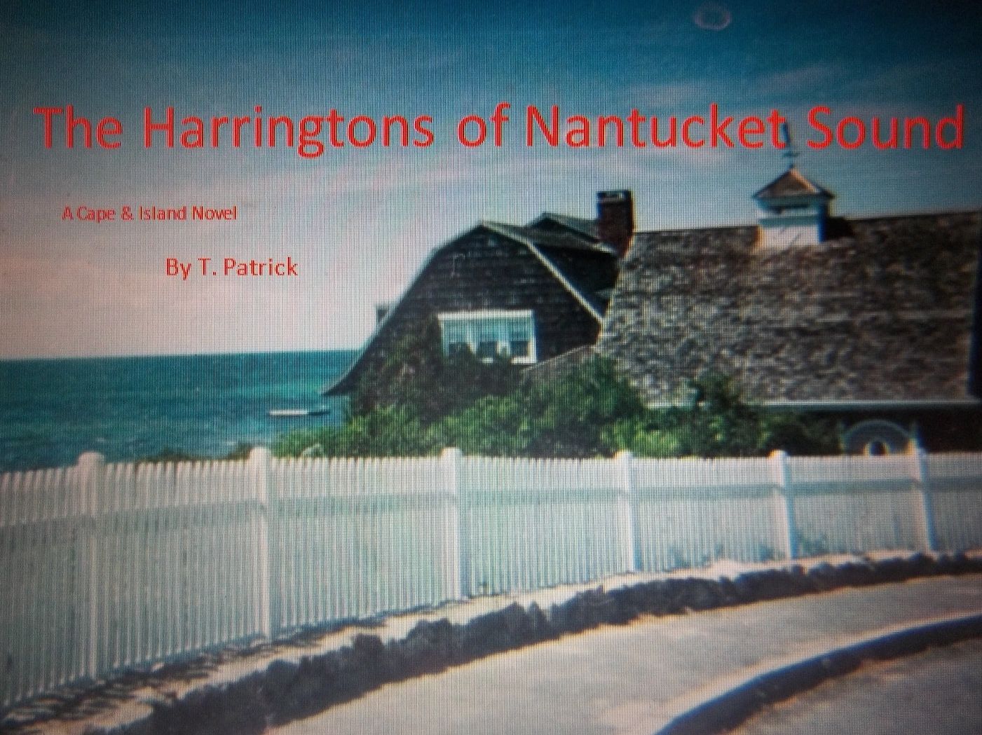 The Harringtons of Nantucket Sound
