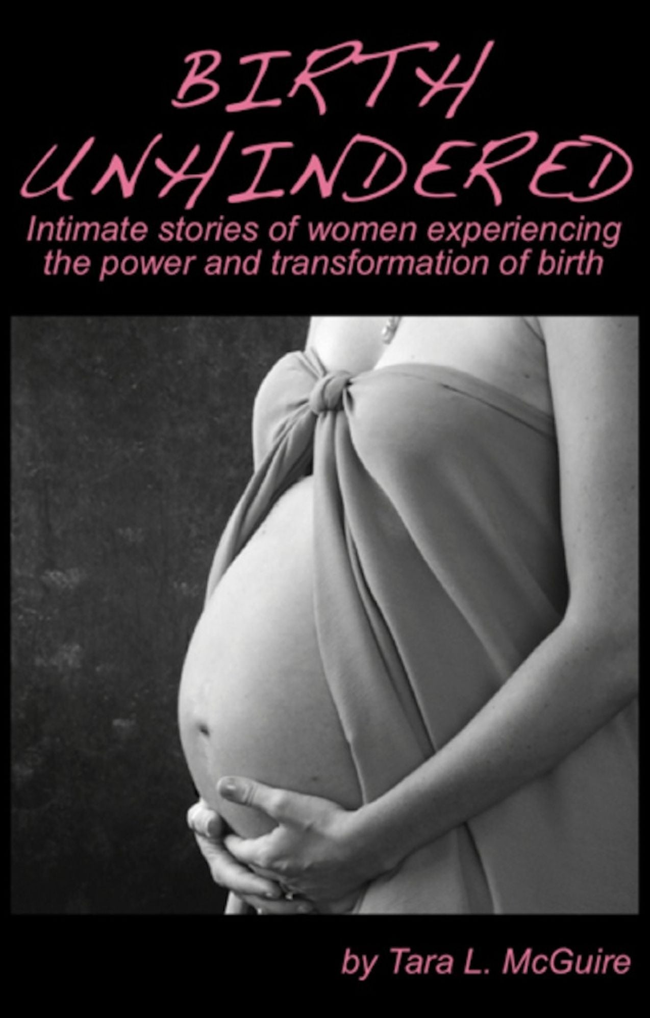 Birth Unhindered