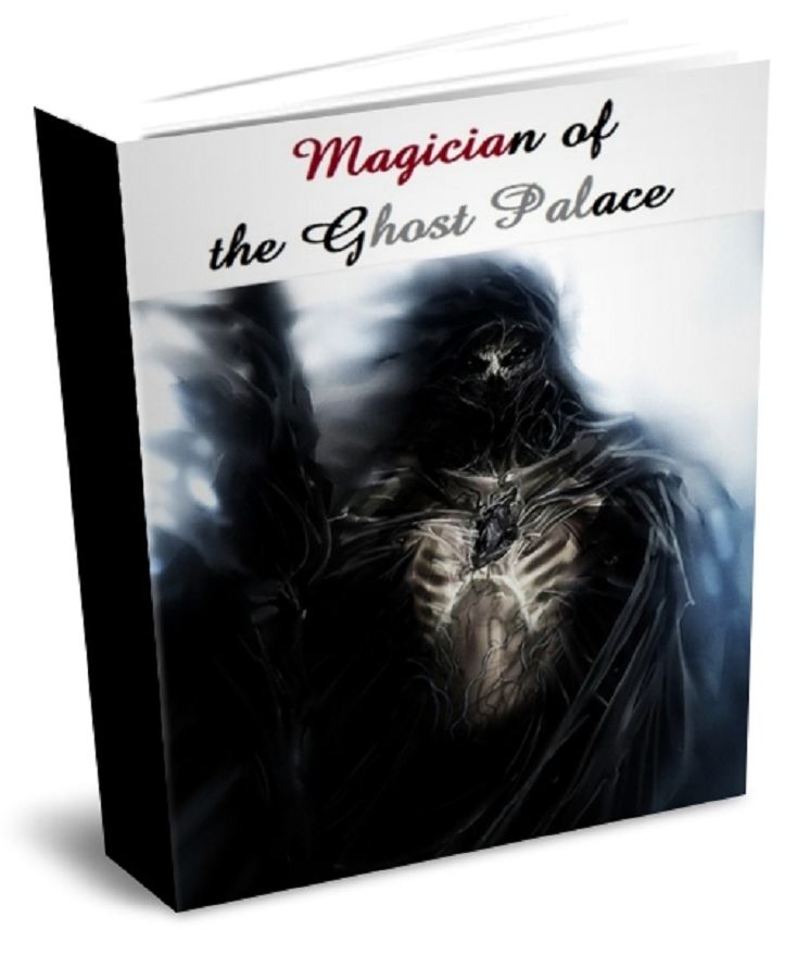 Magician of the Ghost Palace