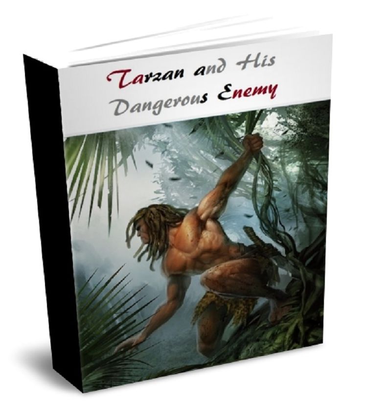 Tarzan and His Dangerous Enemy