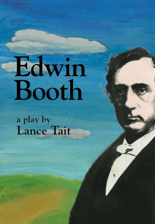 EDWIN BOOTH a play in two acts