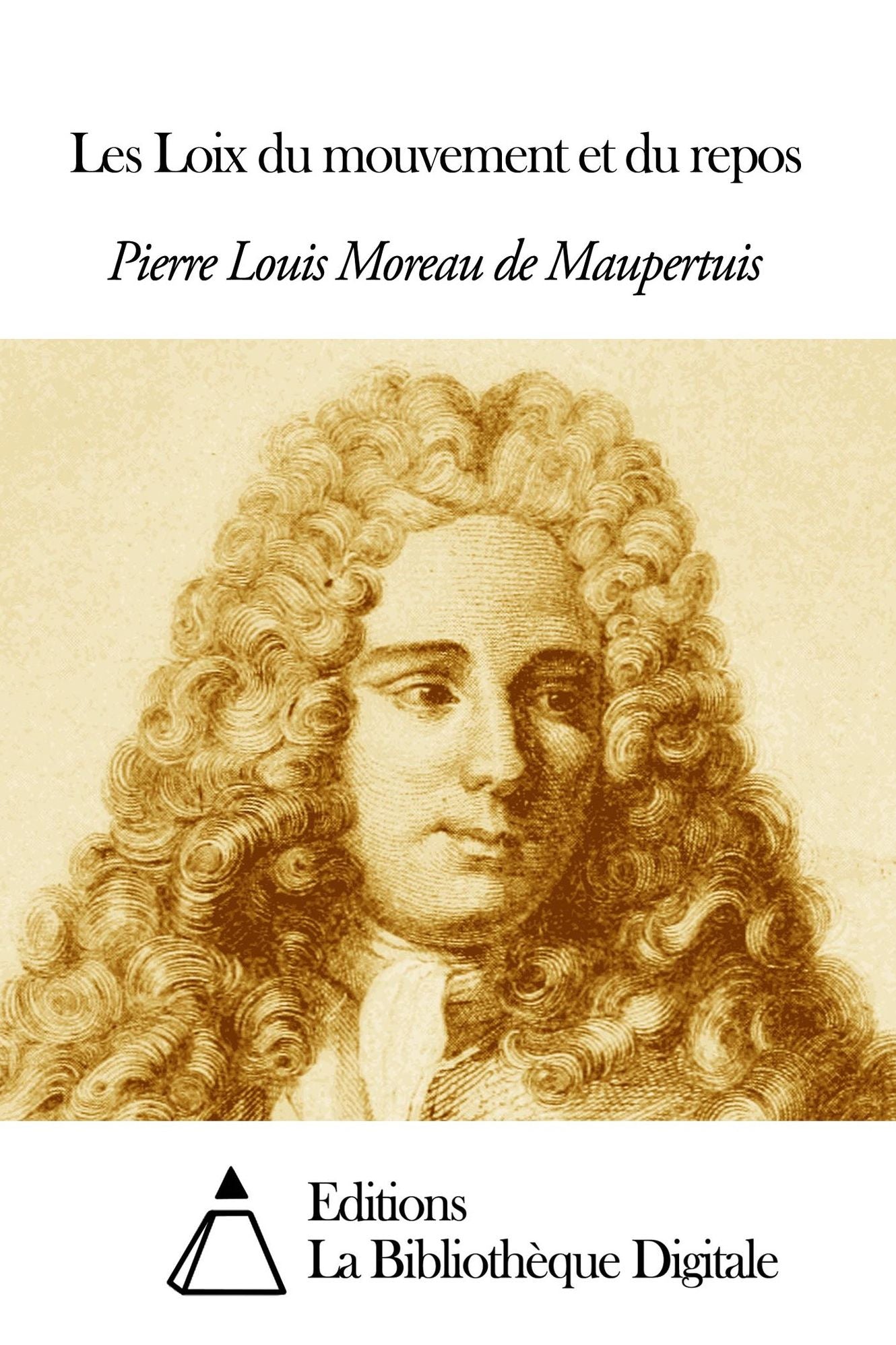 Les Loix du mouvement et du repos
