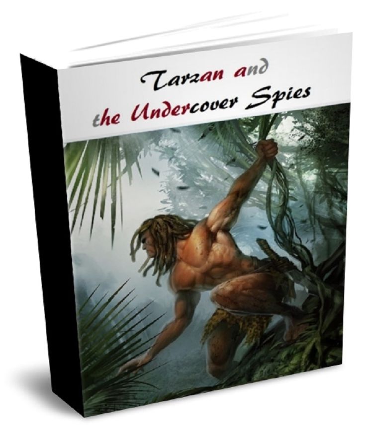Tarzan and the Undercover Spies
