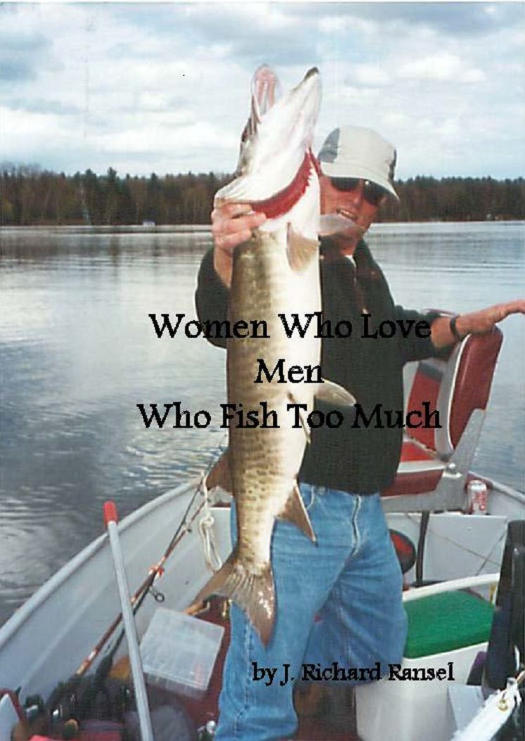 Women Who Love Men Who Fish Too Much