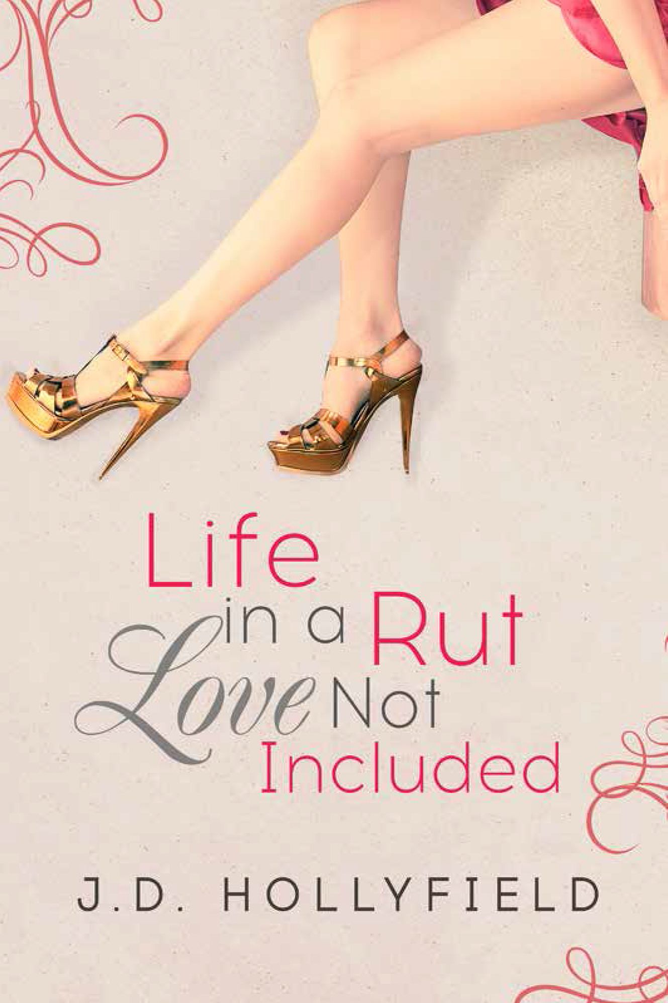 Life In A Rut, Love Not Included
