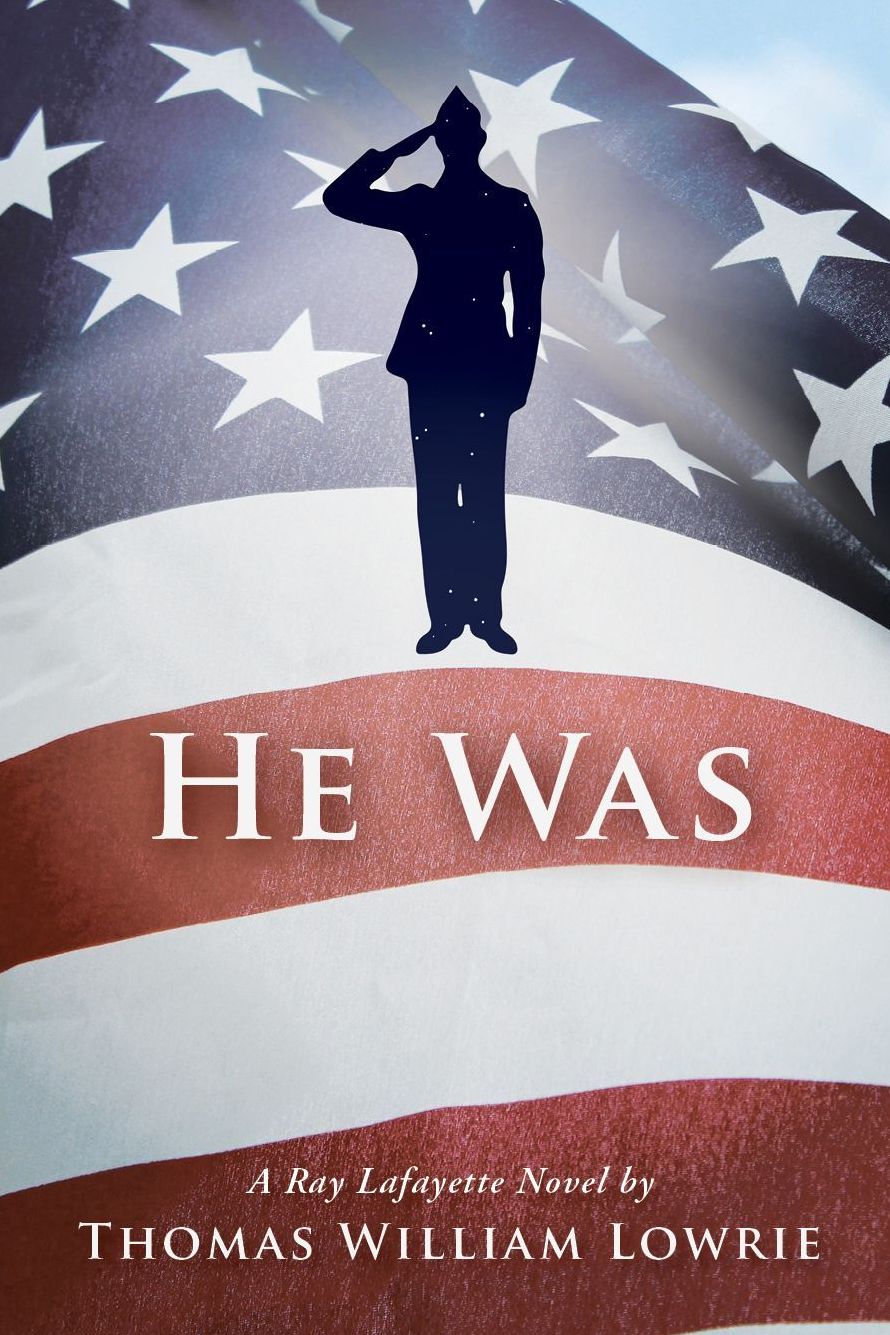 He Was (a Ray Lafayette Novel)
