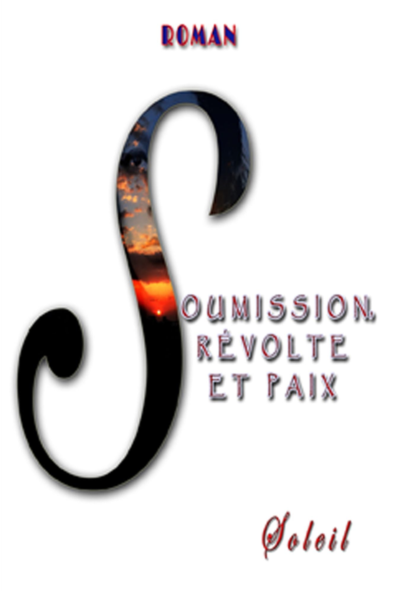Soumission, revolte et paix