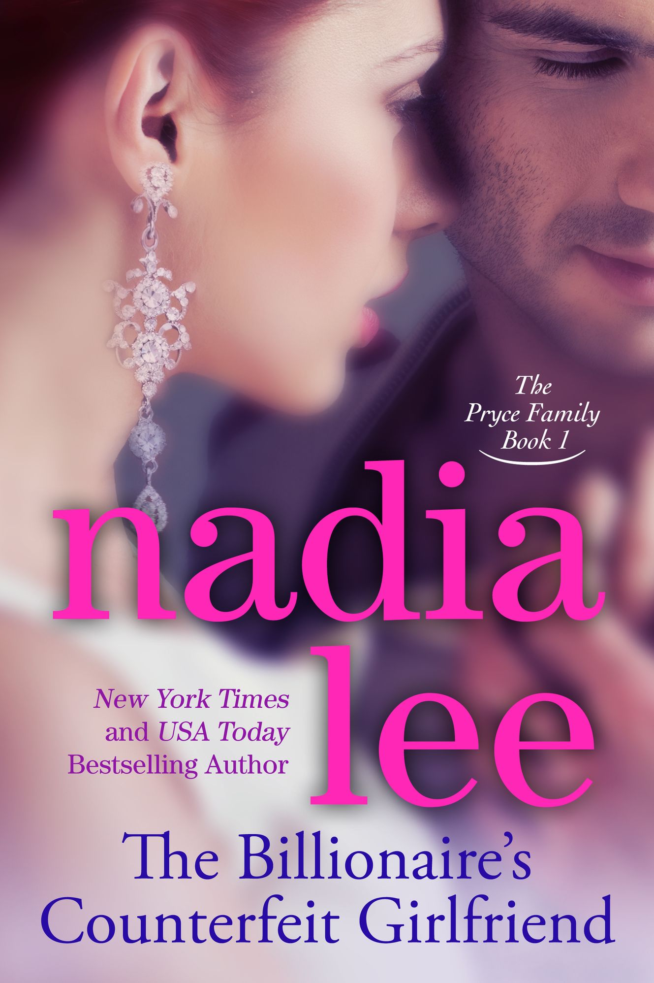 The Billionaire's Counterfeit Girlfriend (The Pryce Family Book 1)
