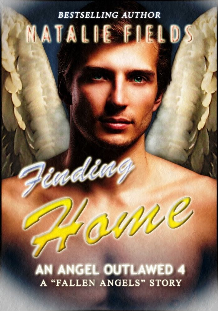 Finding Home: An Angel Outlawed 4