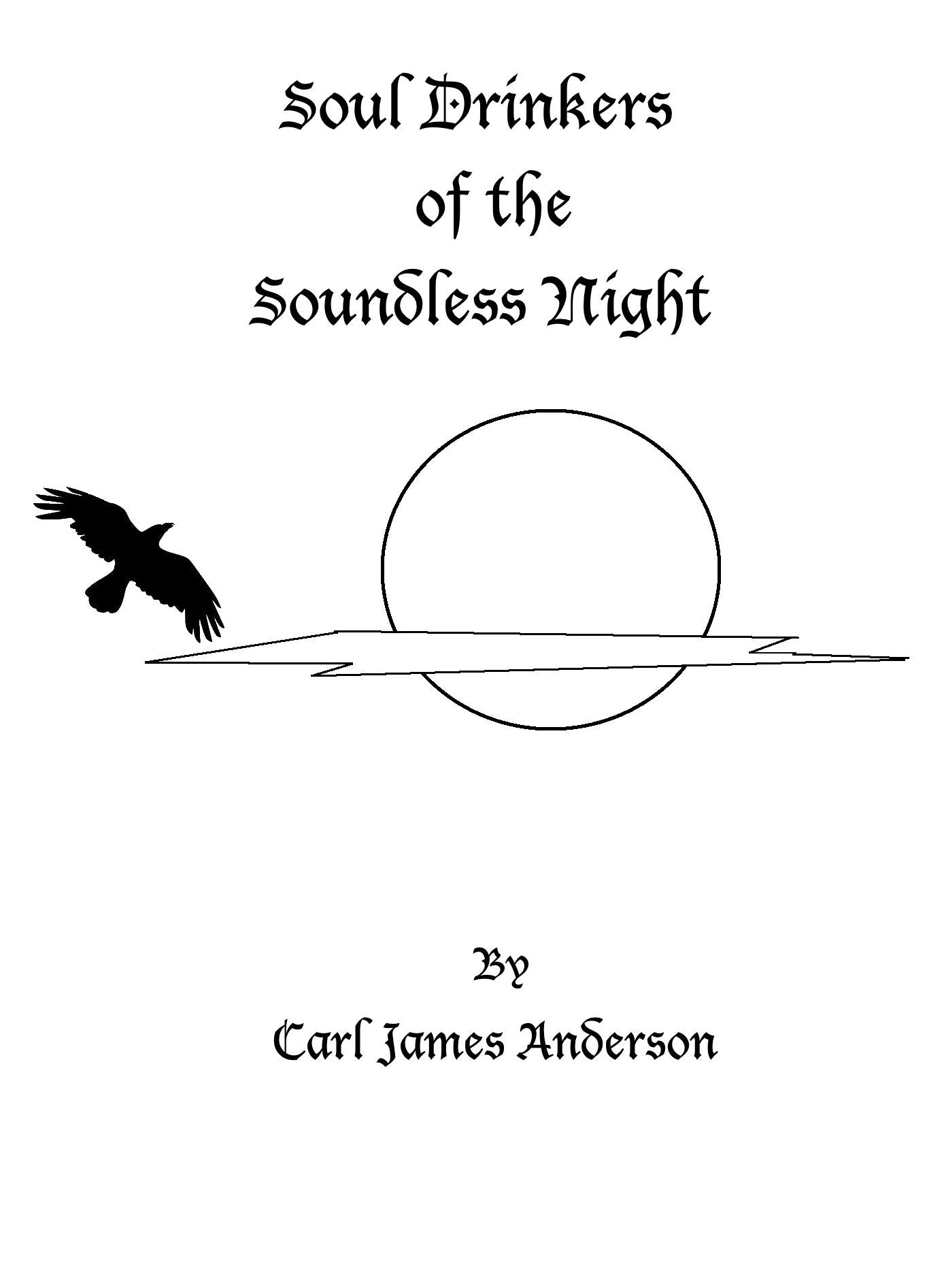 Soul Drinkers of the Soundless Night