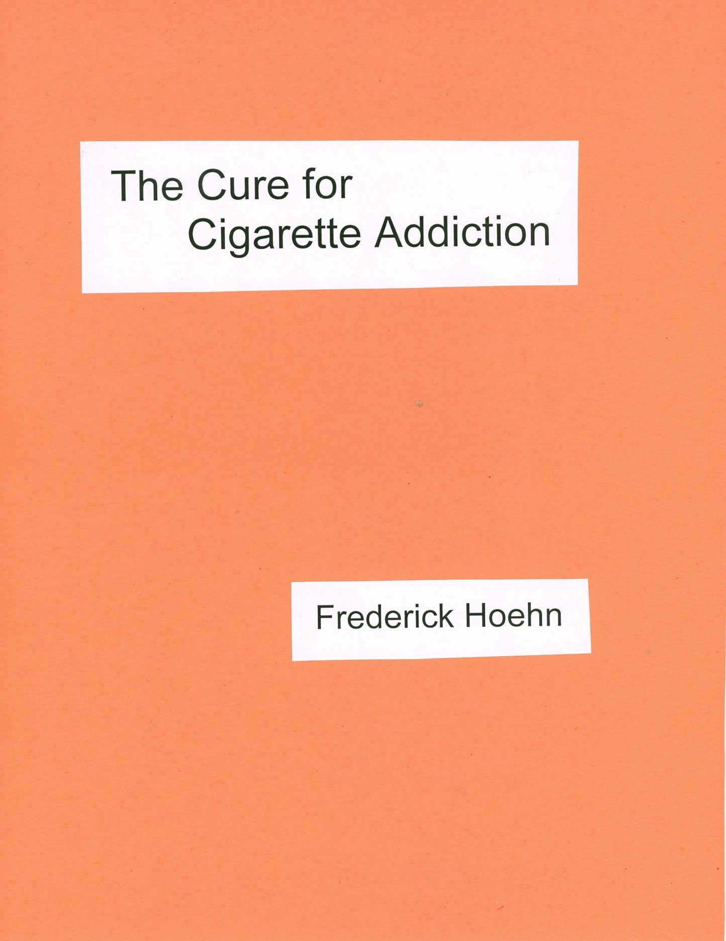 The Cure for Cigarette Addiction