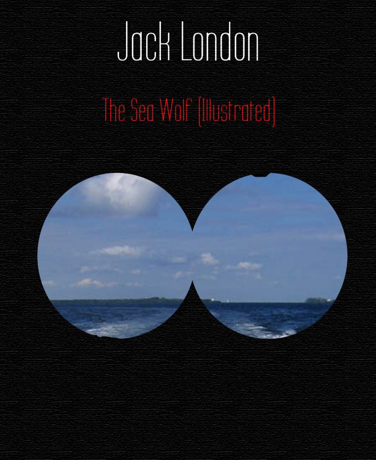 The Sea Wolf (Illustrated)