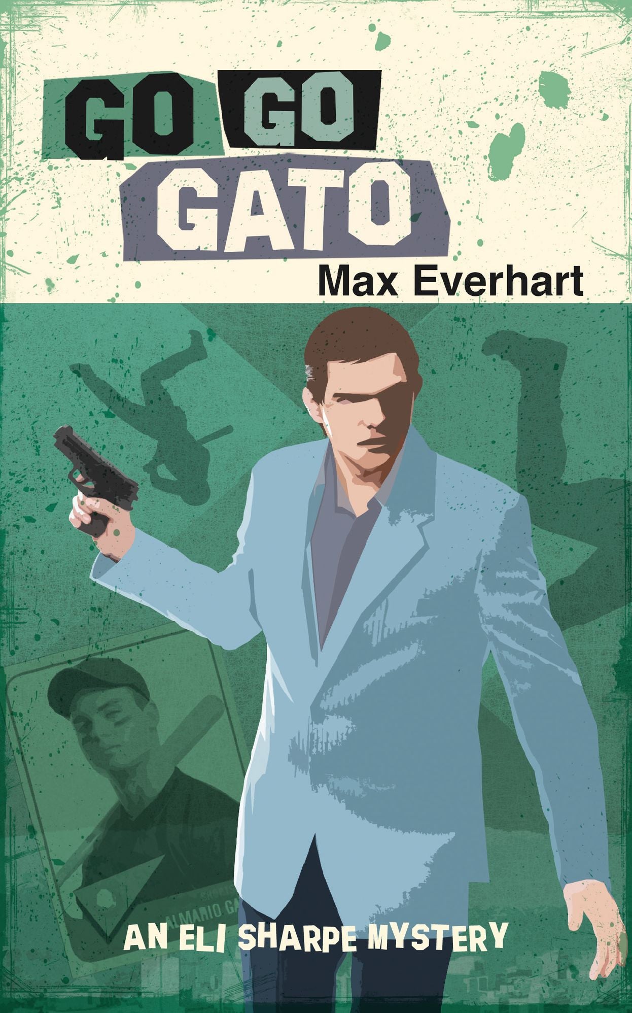 Go Go Gato (Eli Sharpe Series #1)