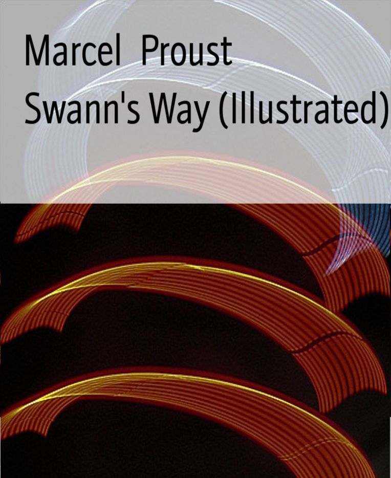 Swann's Way (Illustrated)