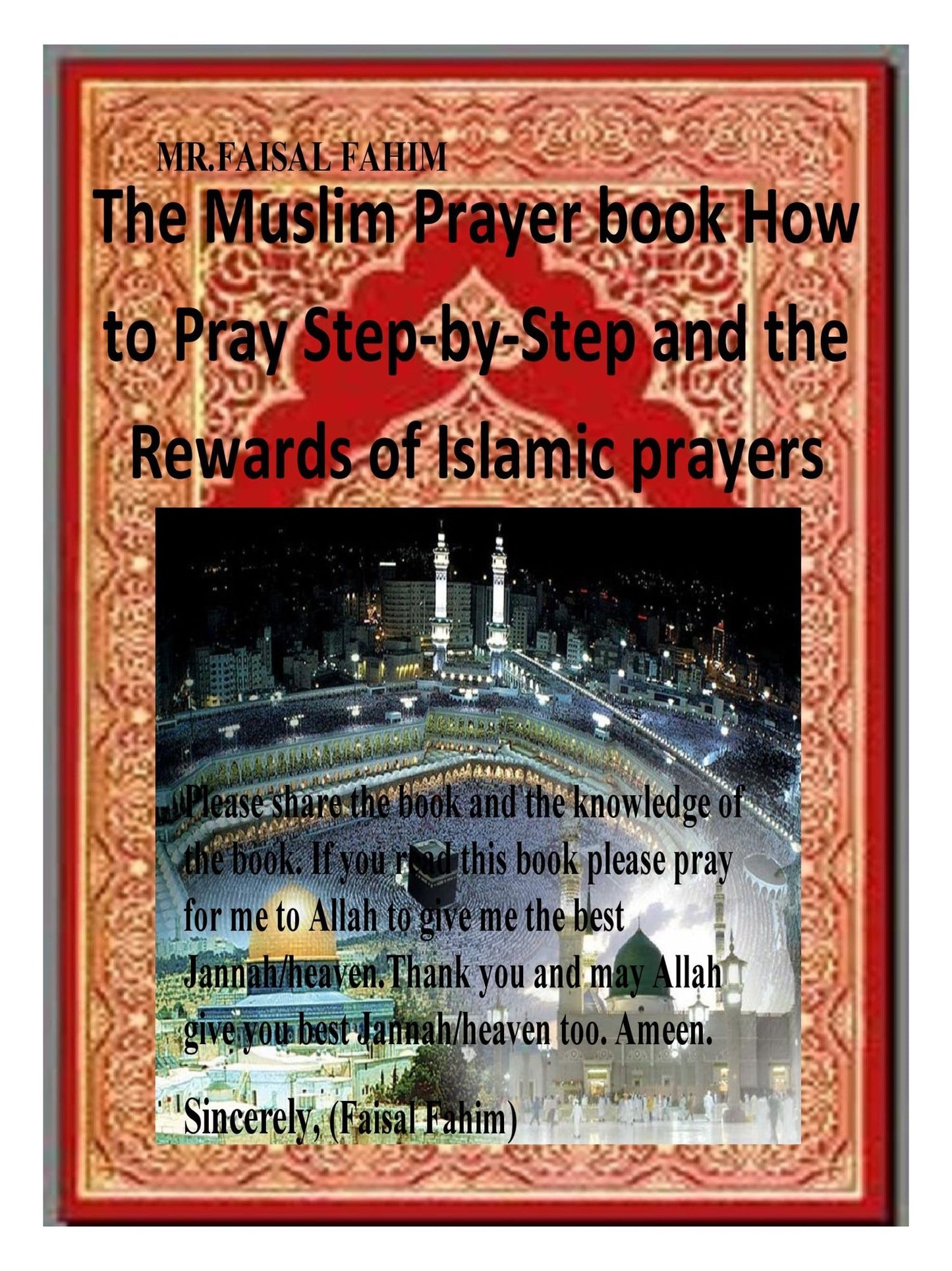 The Muslim Prayer book How to Pray Step-by-Step and the Rewards of Islamic prayers