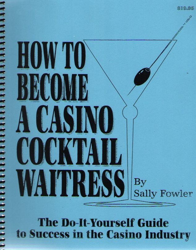 HOW TO BECOME A CASINO COCKTAIL WAITRESS